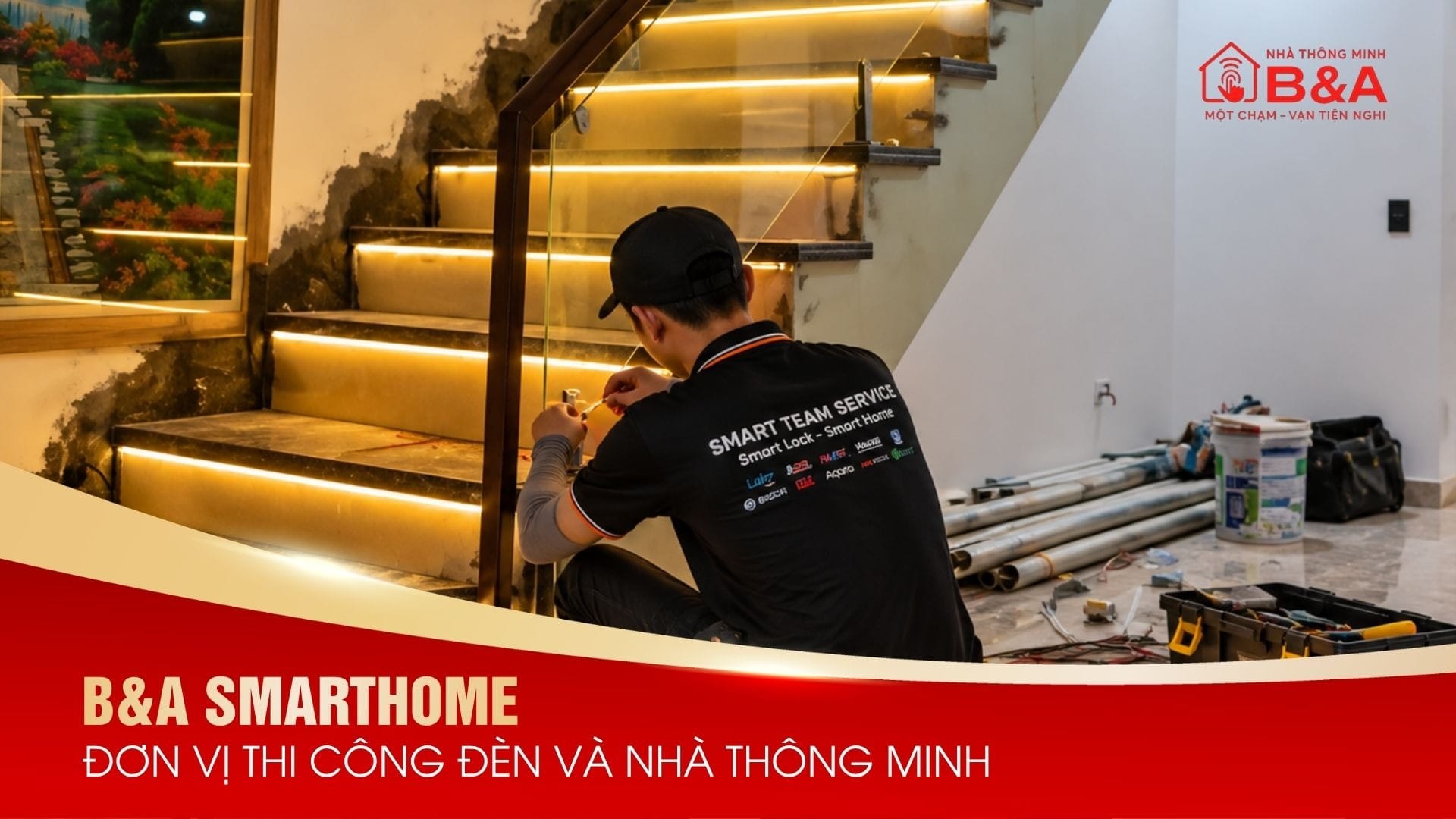Dịch vụ thi công bóng đèn thông minh và hệ thống chiếu sáng từ B&A Smarthome