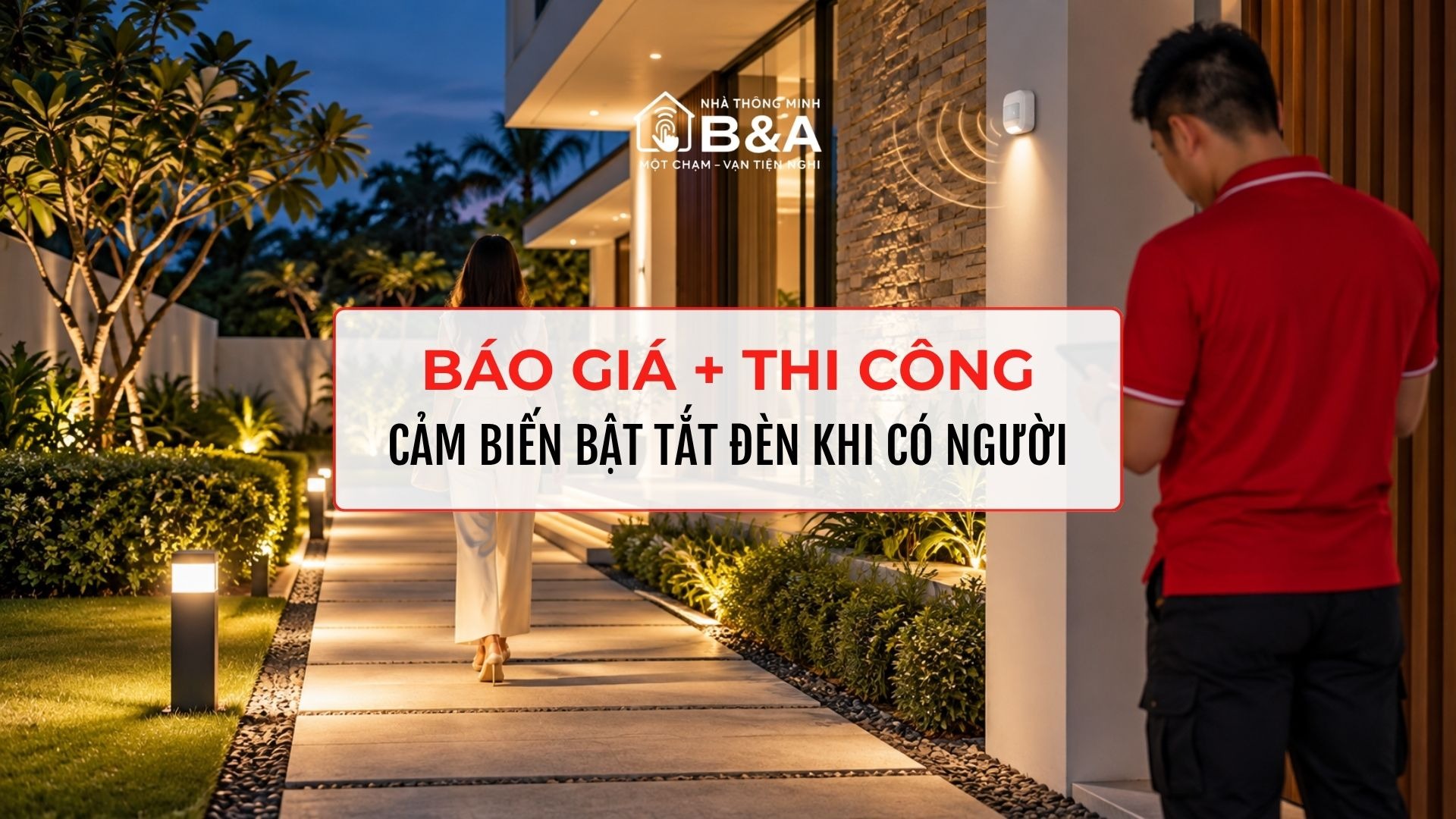 Cảm Biến Bật Tắt Đèn Khi Có Người: Kinh Nghiệm Chọn Mua, Lắp Đặt Thực Tế Và Báo Giá