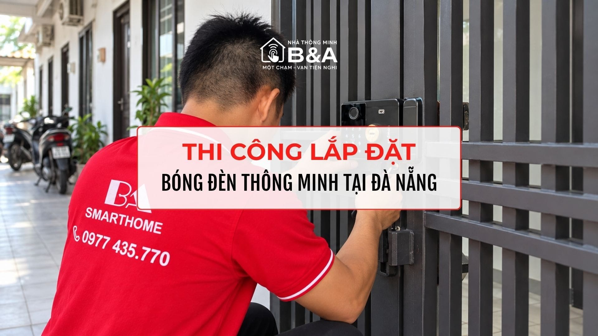 Lắp Đặt Bóng Đèn Thông Minh Cho Nhà Ở Tại Đà Nẵng