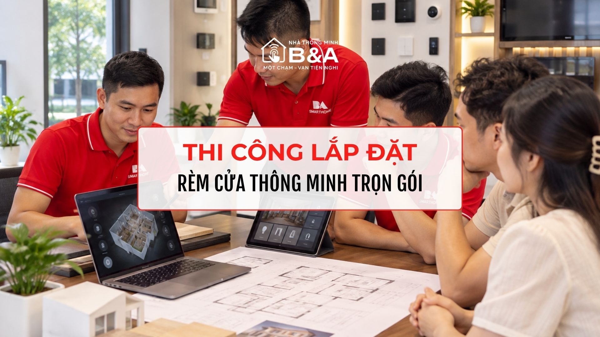 Lắp Đặt Rèm Cửa Thông Minh Tại Đà Nẵng Trọn Gói